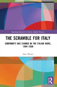 The Scramble for Italy : Continuity and Change in the Italian Wars, 1494-1559 (Routledge Research in Early Modern History)