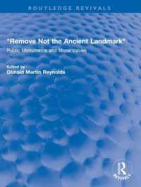 'Remove Not the Ancient Landmark' : Public Monuments and Moral Values (Routledge Revivals)