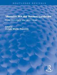 'Remove Not the Ancient Landmark' : Public Monuments and Moral Values (Routledge Revivals)