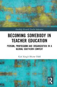 Becoming Somebody in Teacher Education : Person, Profession and Organization in a Global Southern Context (Routledge Research in Teacher Education)
