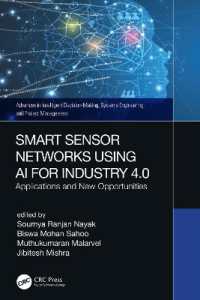Smart Sensor Networks Using AI for Industry 4.0 : Applications and New Opportunities (Advances in Intelligent Decision-making, Systems Engineering, and Project Management)