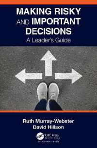 Making Risky and Important Decisions : A Leader's Guide