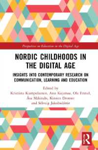 Nordic Childhoods in the Digital Age : Insights into Contemporary Research on Communication, Learning and Education (Perspectives on Education in the Digital Age)