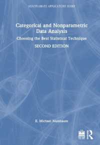 Categorical and Nonparametric Data Analysis : Choosing the Best Statistical Technique (Multivariate Applications Series) （2ND）