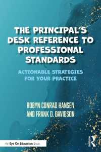 The Principal's Desk Reference to Professional Standards : Actionable Strategies for Your Practice