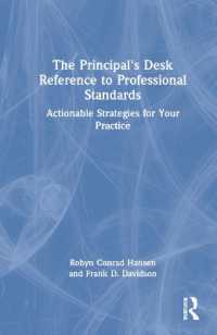 The Principal's Desk Reference to Professional Standards : Actionable Strategies for Your Practice