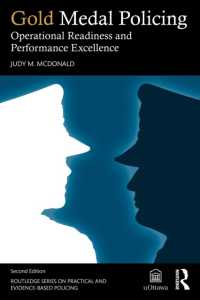 Gold Medal Policing : Operational Readiness and Performance Excellence (Routledge Series on Practical and Evidence-based Policing) （2ND）