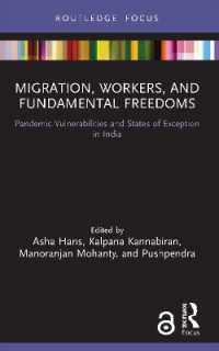 Migration, Workers, and Fundamental Freedoms : Pandemic Vulnerabilities and States of Exception in India
