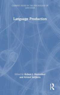 言語産出<br>Language Production (Current Issues in the Psychology of Language)
