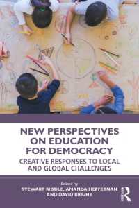 New Perspectives on Education for Democracy : Creative Responses to Local and Global Challenges