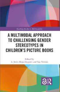 A Multimodal Approach to Challenging Gender Stereotypes in Children's Picture Books (Routledge Studies in Multimodality)