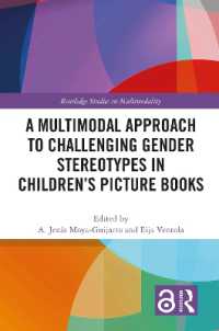 A Multimodal Approach to Challenging Gender Stereotypes in Children's Picture Books (Routledge Studies in Multimodality)