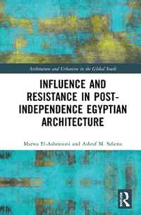 Influence and Resistance in Post-Independence Egyptian Architecture (Architecture and Urbanism in the Global South)
