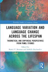Language Variation and Language Change Across the Lifespan : Theoretical and Empirical Perspectives from Panel Studies (Routledge Studies in Language Change)
