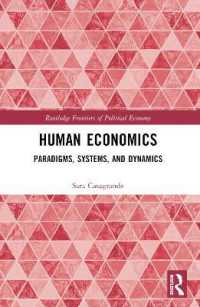 Human Economics : Paradigms, Systems, and Dynamics (Routledge Frontiers of Political Economy)