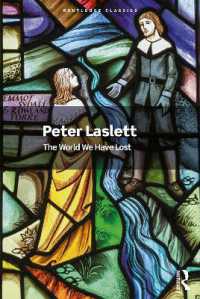 Ｐ．ラスレット『われら失いし世界―近代イギリス社会史』（原書）※新序言<br>The World We Have Lost (Routledge Classics)