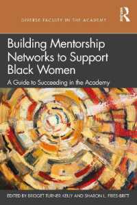 Building Mentorship Networks to Support Black Women : A Guide to Succeeding in the Academy (Diverse Faculty in the Academy)