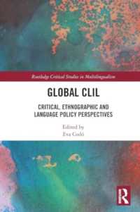 Global CLIL : Critical, Ethnographic and Language Policy Perspectives (Routledge Critical Studies in Multilingualism)