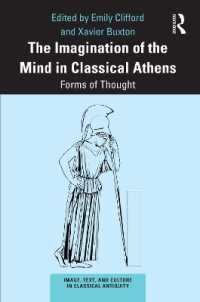 The Imagination of the Mind in Classical Athens : Forms of Thought (Image, Text, and Culture in Classical Antiquity)