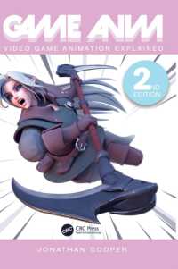 Game Anim : Video Game Animation Explained （2ND）