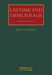 Laytime and Demurrage (Lloyd's Shipping Law Library) （8TH）