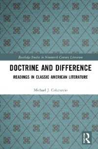 Doctrine and Difference : Readings in Classic American Literature (Routledge Studies in Nineteenth Century Literature)
