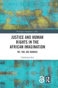 Justice and Human Rights in the African Imagination : We, Too, Are Humans (Routledge Contemporary Africa)
