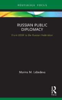 Russian Public Diplomacy : From USSR to the Russian Federation (Innovations in International Affairs)
