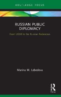 Russian Public Diplomacy : From USSR to the Russian Federation (Innovations in International Affairs)