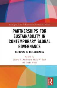 Partnerships for Sustainability in Contemporary Global Governance : Pathways to Effectiveness (Routledge Research in Environmental Policy and Politics)