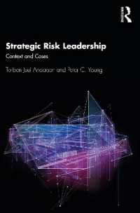 Strategic Risk Leadership : Context and Cases