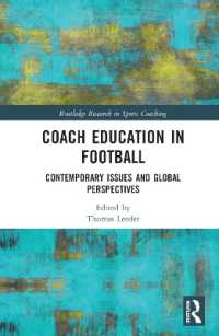 Coach Education in Football : Contemporary Issues and Global Perspectives (Routledge Research in Sports Coaching)
