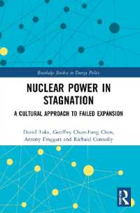 Nuclear Power in Stagnation : A Cultural Approach to Failed Expansion (Routledge Studies in Energy Policy)