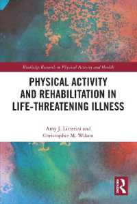 Physical Activity and Rehabilitation in Life-threatening Illness (Routledge Research in Physical Activity and Health)