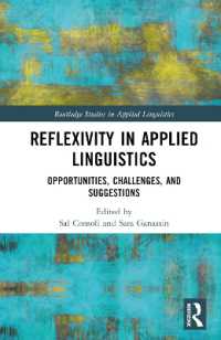 Reflexivity in Applied Linguistics : Opportunities, Challenges, and Suggestions (Routledge Studies in Applied Linguistics)