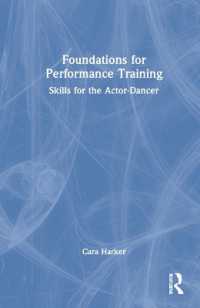 Foundations for Performance Training : Skills for the Actor-Dancer