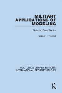 Military Applications of Modeling : Selected Case Studies (Routledge Library Editions: International Security Studies)