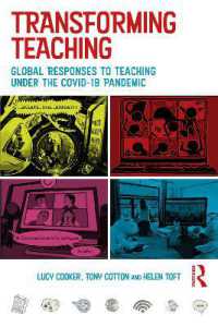 COVID-19パンデミック下の教育変革のグローバルな胎動<br>Transforming Teaching : Global Responses to Teaching under the Covid-19 Pandemic