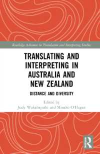 Translating and Interpreting in Australia and New Zealand : Distance and Diversity (Routledge Advances in Translation and Interpreting Studies)
