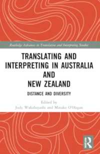 Translating and Interpreting in Australia and New Zealand : Distance and Diversity (Routledge Advances in Translation and Interpreting Studies)