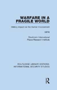 Warfare in a Fragile World : Military Impact on the Human Environment (Routledge Library Editions: International Security Studies)