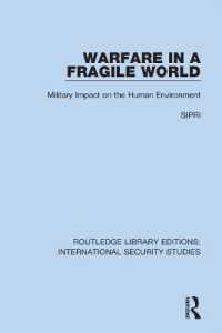 Warfare in a Fragile World : Military Impact on the Human Environment (Routledge Library Editions: International Security Studies)