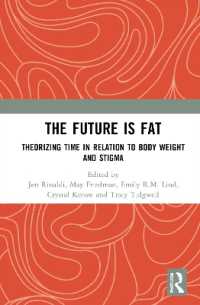 The Future Is Fat : Theorizing Time in Relation to Body Weight and Stigma