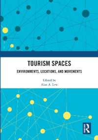 Tourism Spaces : Environments, Locations, and Movements
