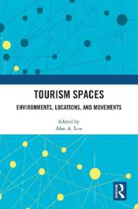 Tourism Spaces : Environments, Locations, and Movements