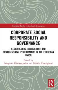 Corporate Social Responsibility and Governance : Stakeholders, Management and Organizational Performance in the European Union (Routledge Studies in Corporate Governance)