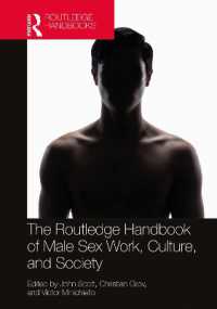 ラウトレッジ版　男性の性労働と文化・社会ハンドブック<br>The Routledge Handbook of Male Sex Work, Culture, and Society (Routledge International Handbooks)