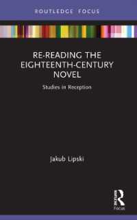 Re-Reading the Eighteenth-Century Novel : Studies in Reception (Routledge Focus on Literature)