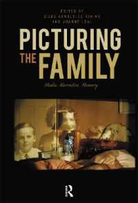 Picturing the Family : Media, Narrative, Memory
