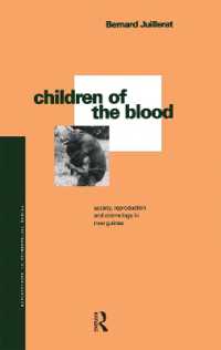 Children of the Blood : Society, Reproduction and Cosmology in New Guinea (Explorations in Anthropology)